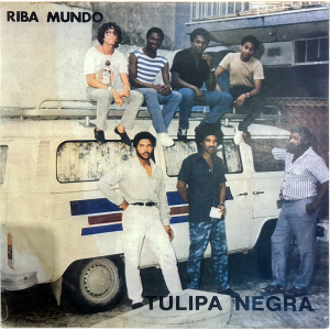 Tulipa Negra - 'Riba Mundo' LP – Hot Tropical dance floor Funaná from 80's Cabo Verde